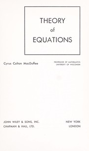 Cover of: Theory of equations. by Cyrus Colton MacDuffee