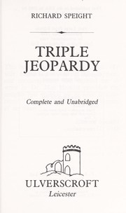 Cover of: Triple Jeopardy by Richard Speight