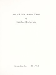 Cover of: For all that I found there.