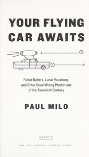 Your flying car awaits by Paul Milo