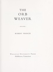 Cover of: The orb weaver: poems.