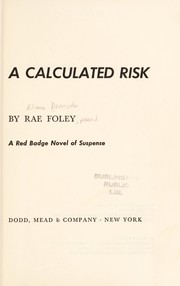 Cover of: A calculated risk by Rae Foley