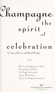 Cover of: Champagne, the spirit of celebration