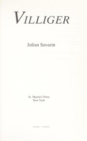 Cover of: Villiger by Julian Jay Savarin