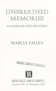 Cover of: Unbreathed memories : a Hannah Ives mystery by 