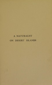 Cover of: A naturalist on desert islands by Percy Roycroft Lowe