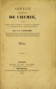 Cover of Abr©♭ge ©♭l©♭mentaire de chimie, consid©♭r©♭e comme science accessoire a l'©♭tude de la m©♭decine, de la pharmacie et de l'histoire naturelle by J. L. Lassaigne