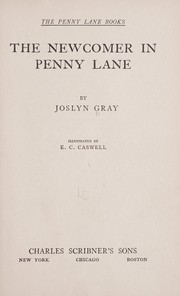 Cover of: The newcomer in Penny lane | Joslyn Gray