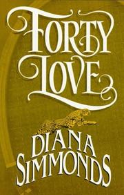 Cover of: Forty love by Diana Simmonds