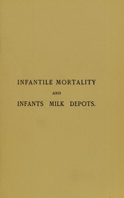 Cover of: Infantile mortality and infants milk dep©þts