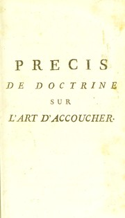 Cover of: Precis de doctrine sur l'art d'accoucher