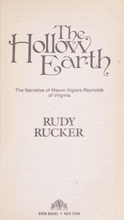Cover of: The hollow earth : the narrative of Mason Algiers Reynolds of Virginia by 