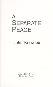 Cover of: A separate peace by John Knowles