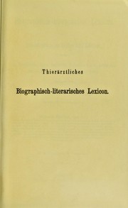 Biographisch-literarisches Lexicon der Thierärzte aller Zeiten und Länder by Georg Wilhelm Schrader