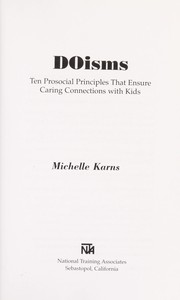 Cover of: DOisms: ten prosocial principles that ensure caring connections with kids