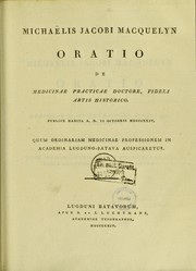 Cover of: Micha©±lis Jacobi Macquelyn oratio de medicinae practicae doctore, fideli artis historico by Michael Jacobus Macquelyn
