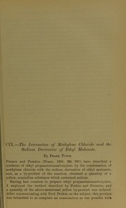 Cover of: The interaction of methylene chloride and the sodium derivative of ethyl malonate by Frank Tutin, Frank Tutin