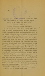 Cover of: Remarks on a fatal result from the use of the elastic bandage in the treatment of a popliteal aneurism by Robert Fulton Weir