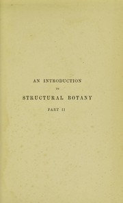 Cover of: An introduction to structural botany by Dukinfield Henry Scott, Dukinfield Henry Scott