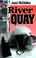 Cover of: River Quay