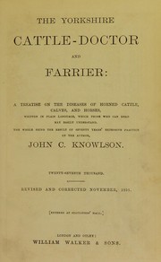 Cover of: The Yorkshire cattle-doctor and farrier | John C. Knowlson