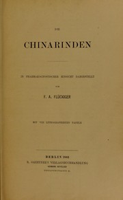 Cover of: Die Chinarinden: in pharmakognostischer Hinsicht dargestellt