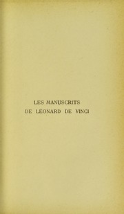 Cover of: Les manuscrits de L©♭onard de Vinci: Les 14 manuscrits de l'Institut de France. Extraits et description