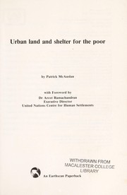 Cover of: Urban land and shelter for the poor