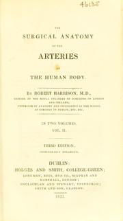 Cover of: The surgical anatomy of the arteries of the human body