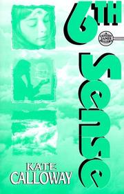 Cover of: 6th sense by Kate Calloway