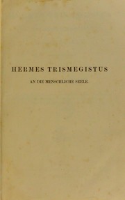Cover of: Hermes Trismegistus An die menschliche Seele: arabisch und deutsch