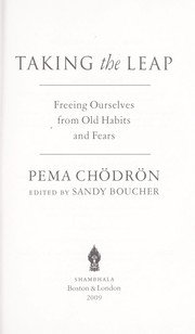 Cover of: Taking the leap : freeing ourselves from old habits and fears