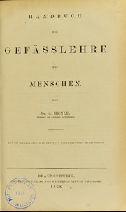 Cover of: Handbuch der Gef©Þsslehre des Menschen by Jakob Henle