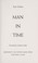 Cover of: Man in time