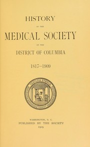 Cover of: History of the Medical Society of the District of Columbia by Daniel Smith Lamb