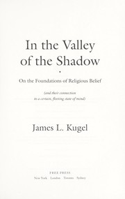 In the valley of the shadow by James L. Kugel
