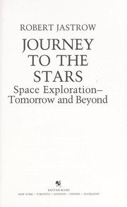Cover of: Journey to the stars by Robert Jastrow