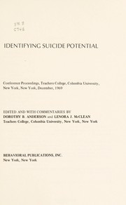 Cover of: Identifying suicide potential | Conference on Identifying Suicide Potential Teachers College, Columbia University 1969.