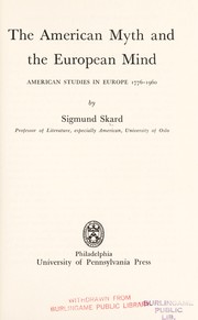 Cover of: The American myth and the European mind: American studies in Europe, 1776-1960.