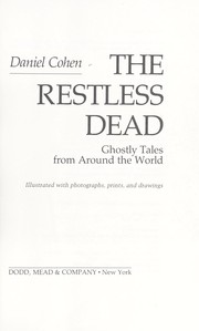 Cover of: The restless dead: ghostly tales from around the world