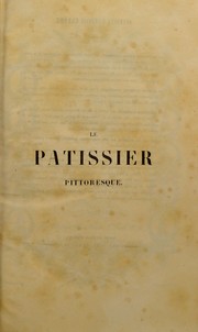 Le p©Øtissier pittoresque by Marie-Antoine Carême