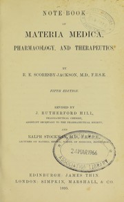 Cover of: Note-book of materia medica, pharmacology and therapeutics | R. E. Scoresby Jackson