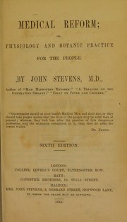 Cover of: Medical reform, or, Physiology and botanic practice for the people