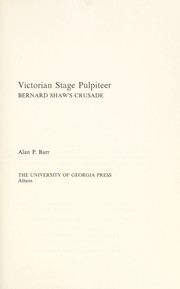 Cover of: Victorian stage pulpiteer: Bernard Shaw's crusade