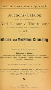 Auctions-Catalog der v. dem verstorbenen Herrn Karl Latour von Thurmburg in Wien by Brüder Egger (Firm)