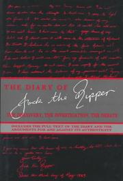 Cover of: The Diary of Jack the Ripper/the Discovery, the Investigation, the Debate by 