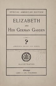 Cover of: Elizabeth and her German garden by Elizabeth von Arnim
