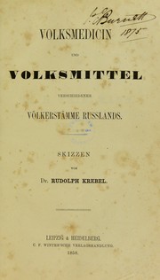 Cover of: Volksmedicin und Volksmittel verschiedener V©œlkerst©Þmme Russlands: skizzen