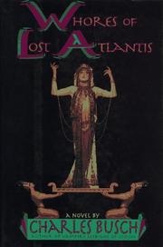Cover of: Whores of lost Atlantis by Charles Busch