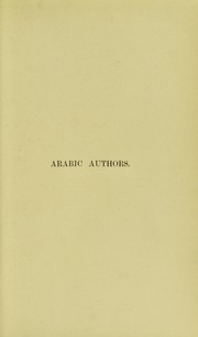 Cover of: Arabic authors.: A manual of Arabian history and literature.